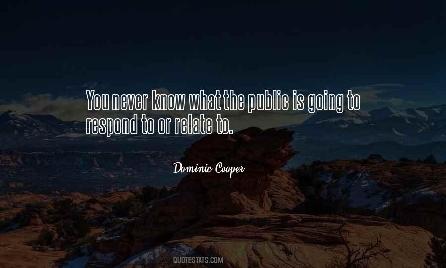 Dominic Cooper Quotes #426201