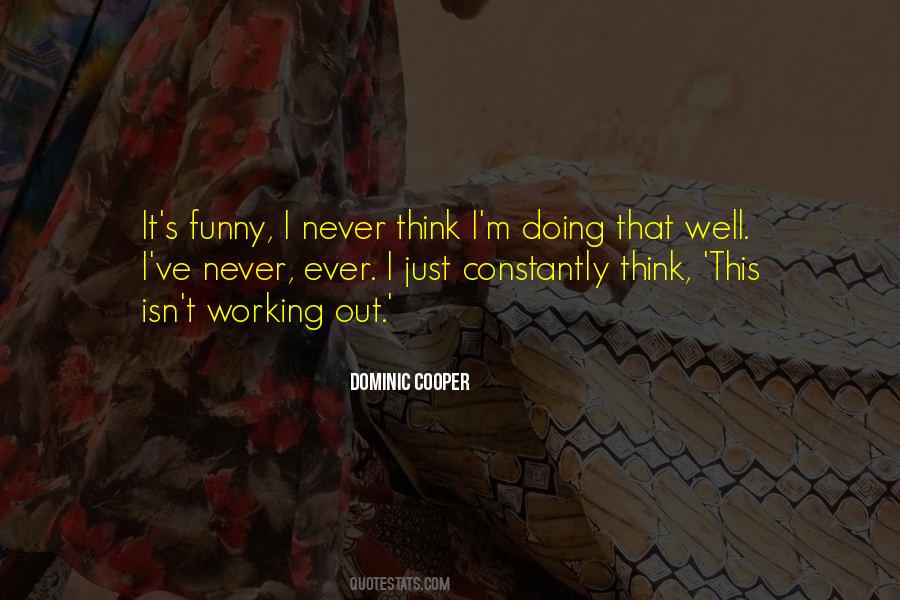 Dominic Cooper Quotes #894086