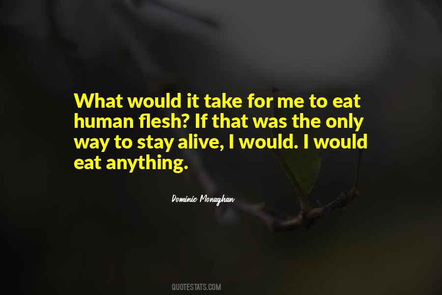 Dominic Monaghan Quotes #1218965