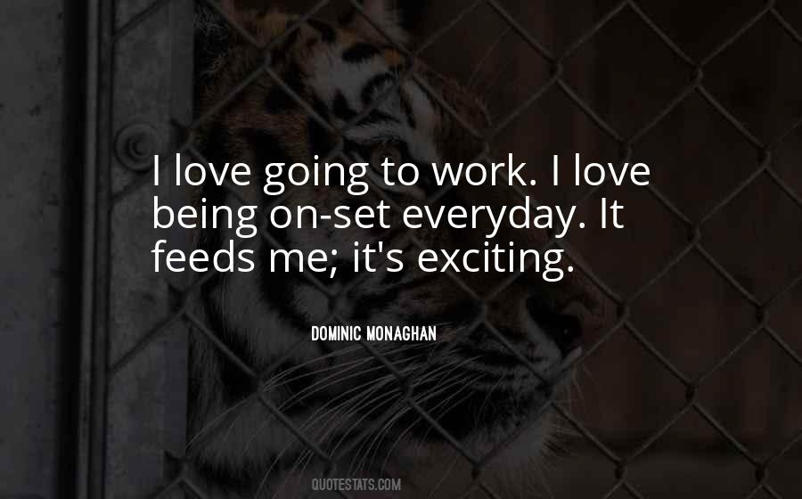 Dominic Monaghan Quotes #1678538