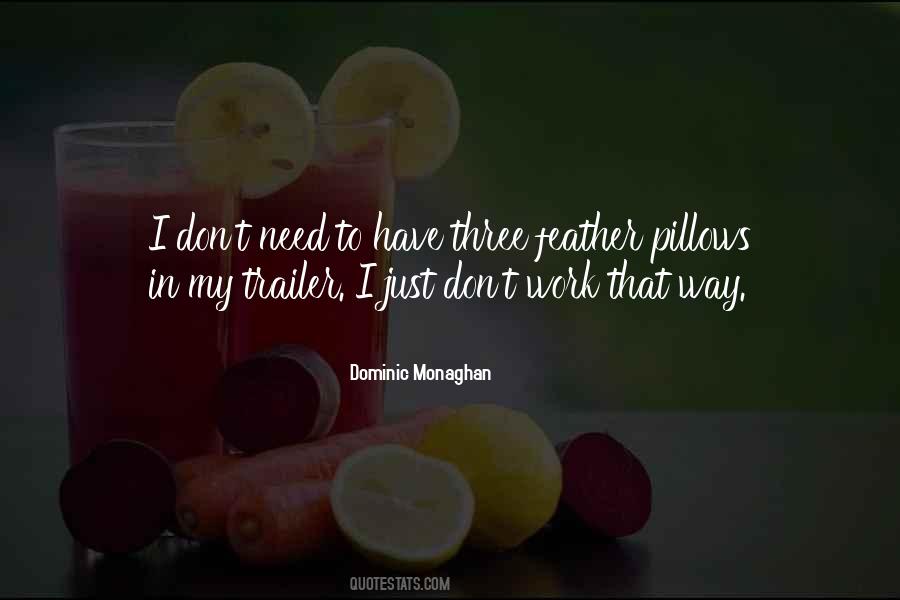 Dominic Monaghan Quotes #259302