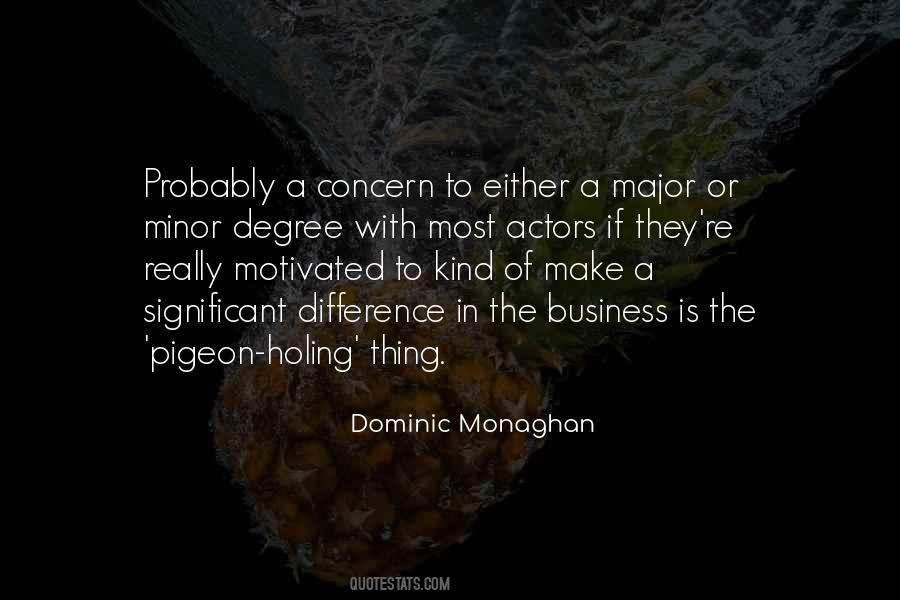 Dominic Monaghan Quotes #525108