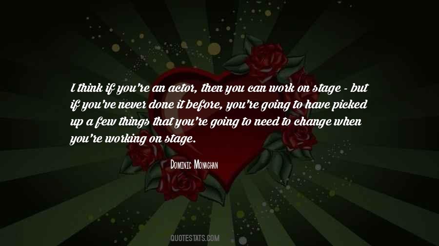 Dominic Monaghan Quotes #688468