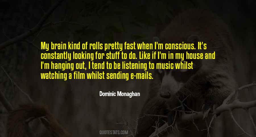 Dominic Monaghan Quotes #806211