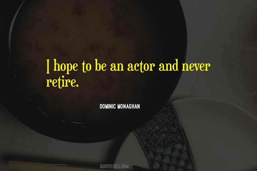 Dominic Monaghan Quotes #950041