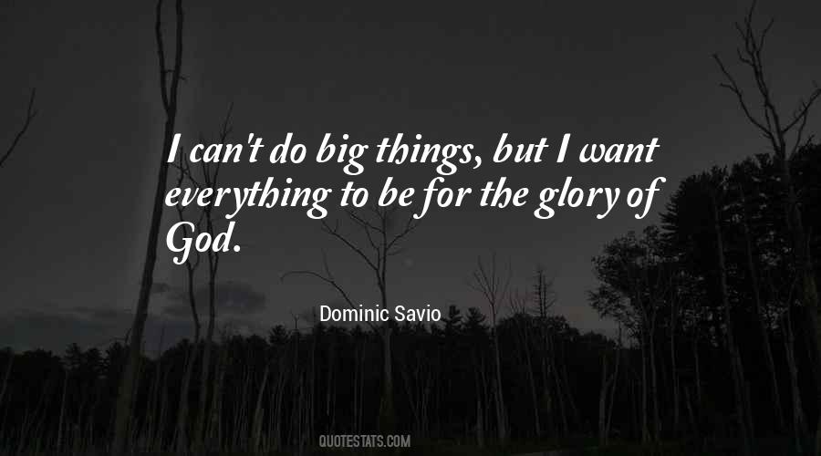 Dominic Savio Quotes #519329