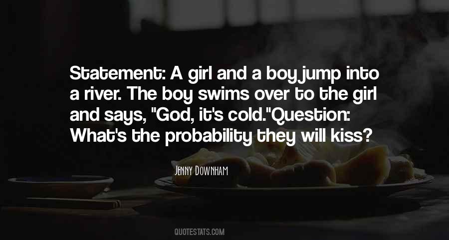 Quotes About A Girl And A Boy #1332307