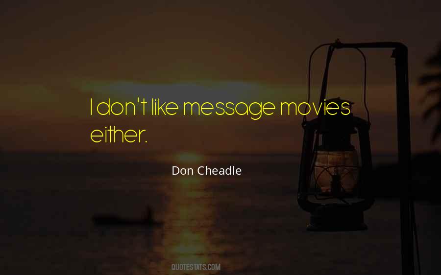 Don Cheadle Quotes #1217013