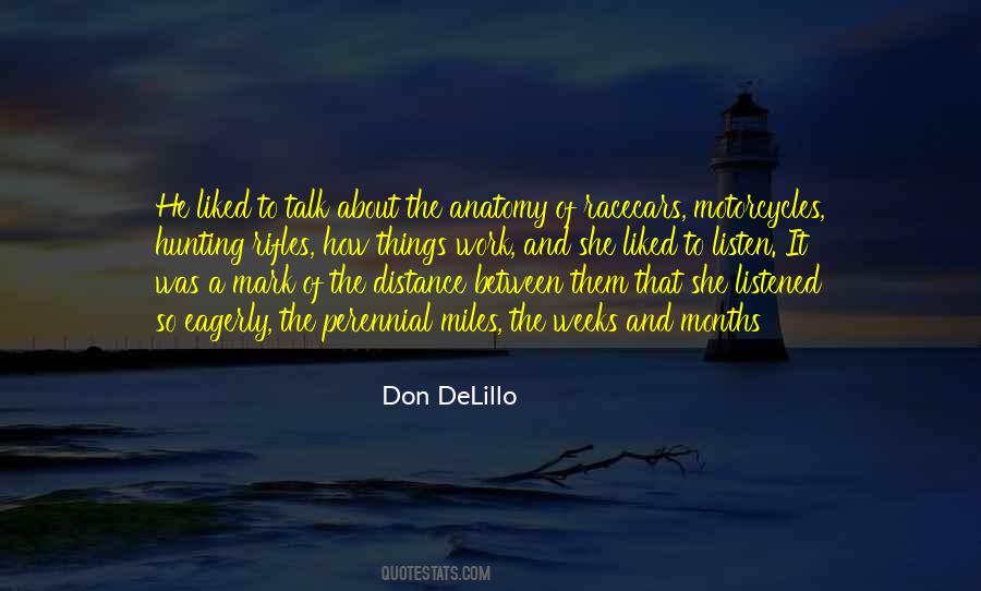Don Delillo Quotes #172512