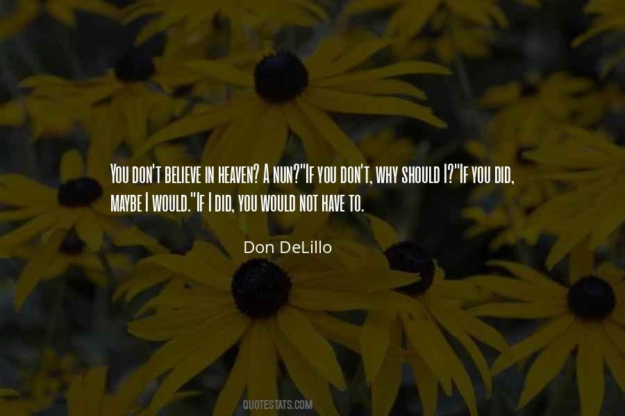 Don Delillo Quotes #248165