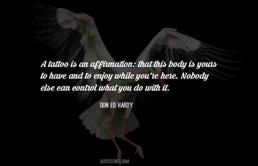 Don Ed Hardy Quotes #667992