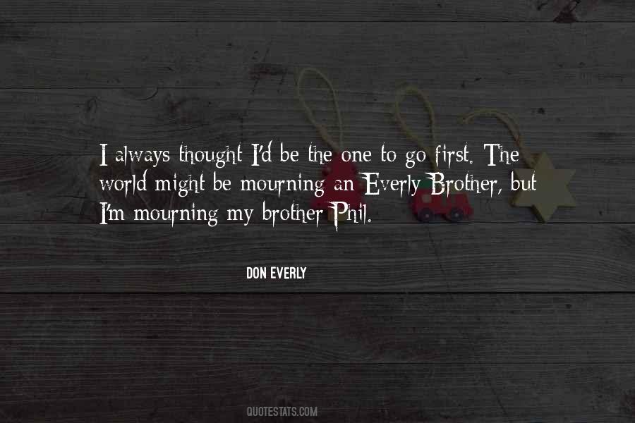 Don Everly Quotes #1846215