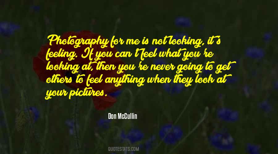 Don Mccullin Quotes #273813