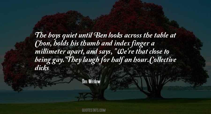 Don Winslow Quotes #1394173