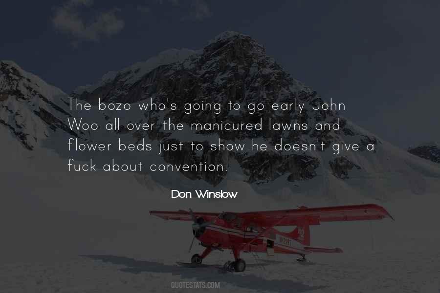 Don Winslow Quotes #300983