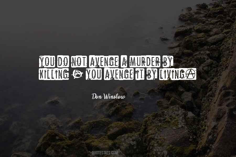 Don Winslow Quotes #379559