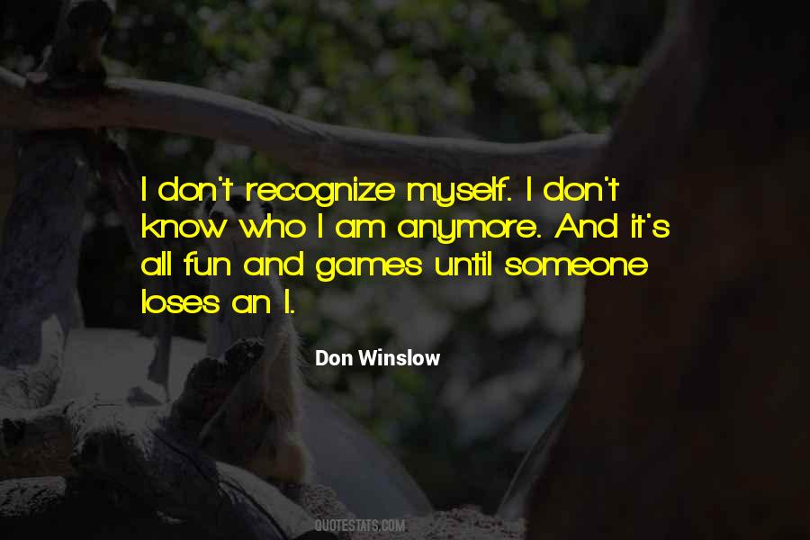 Don Winslow Quotes #410790
