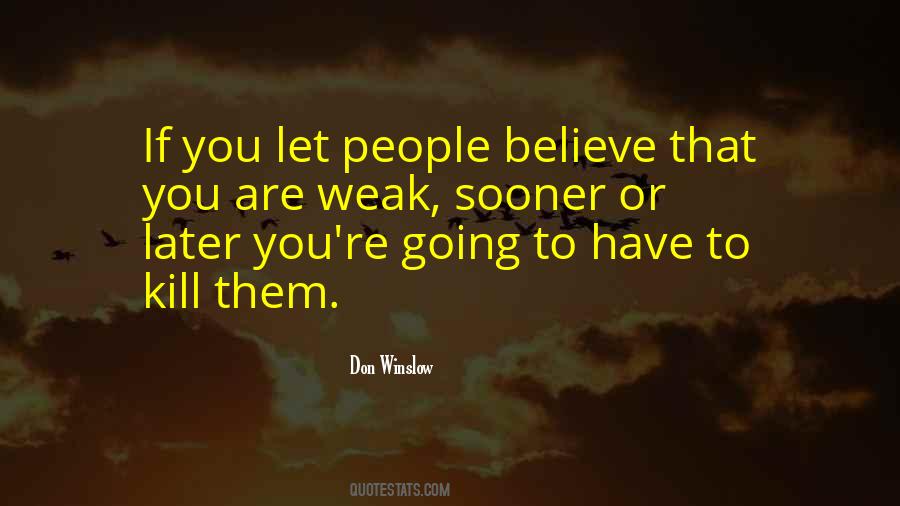 Don Winslow Quotes #587322