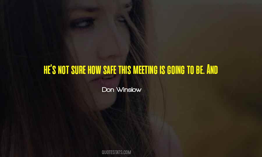 Don Winslow Quotes #706314
