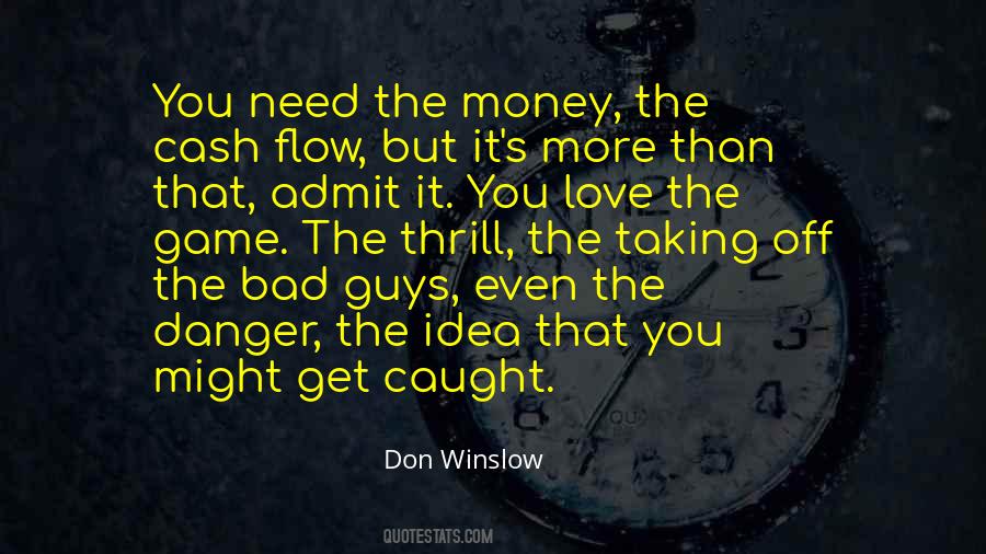 Don Winslow Quotes #79990