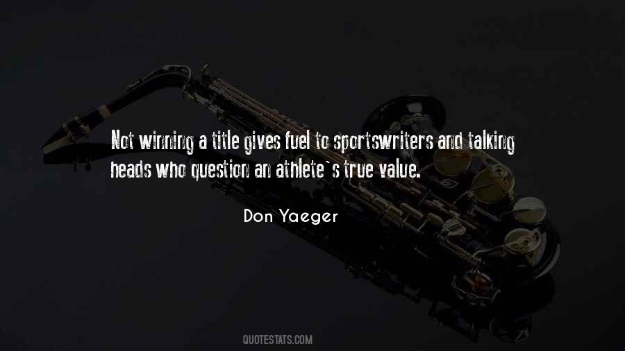 Don Yaeger Quotes #1277285