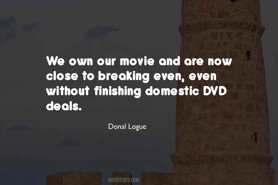 Donal Logue Quotes #1875150