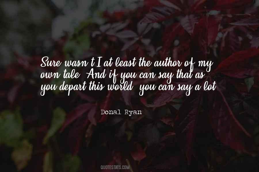 Donal Ryan Quotes #1797425