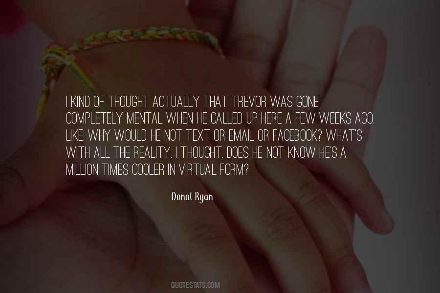 Donal Ryan Quotes #818965