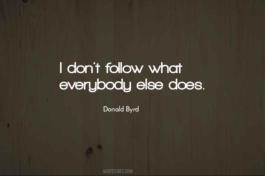 Donald Byrd Quotes #1065328