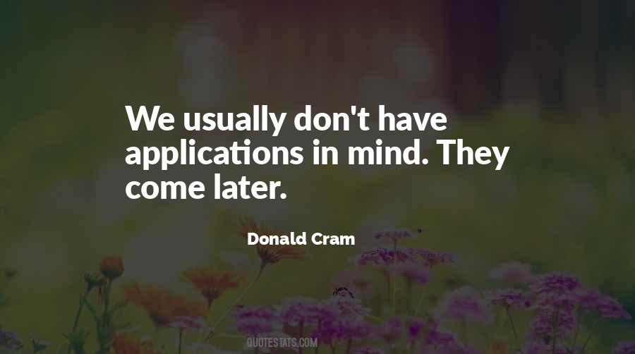 Donald Cram Quotes #412455