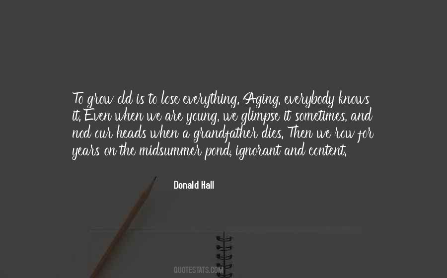 Donald Hall Quotes #1119076