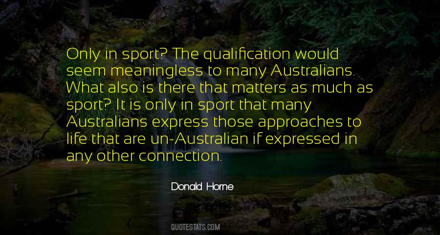 Donald Horne Quotes #1451435
