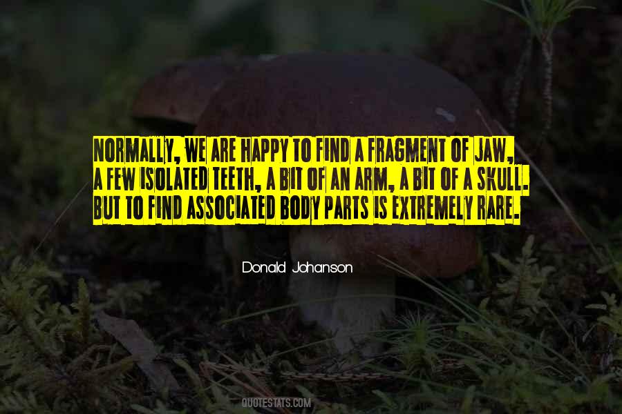 Donald Johanson Quotes #814012