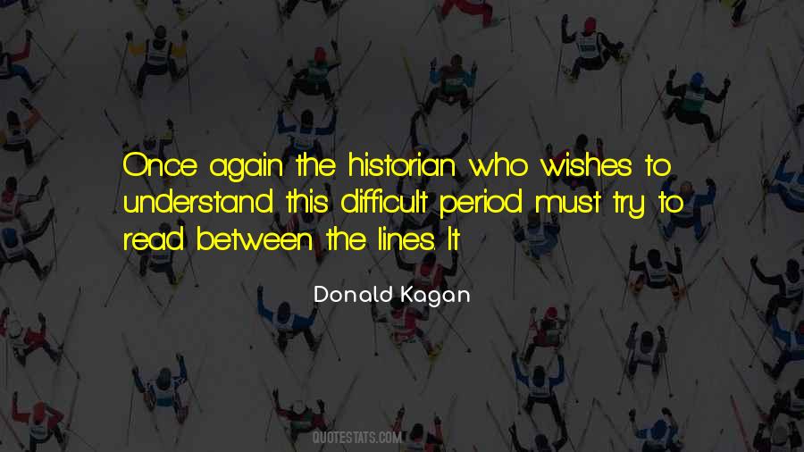 Donald Kagan Quotes #1569495