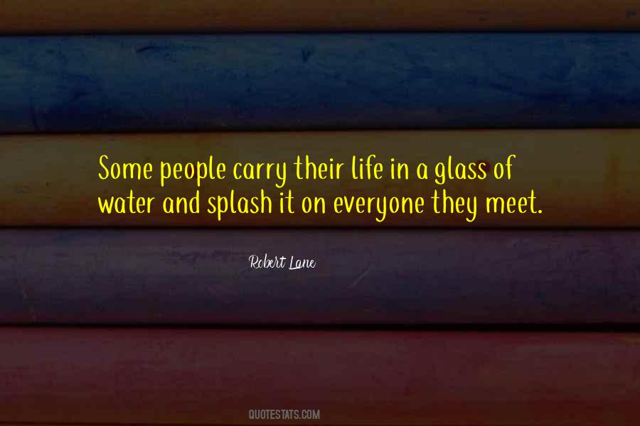 Quotes About Splash Of Water #1690223