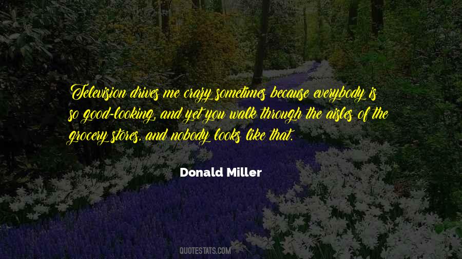 Donald Miller Quotes #208481