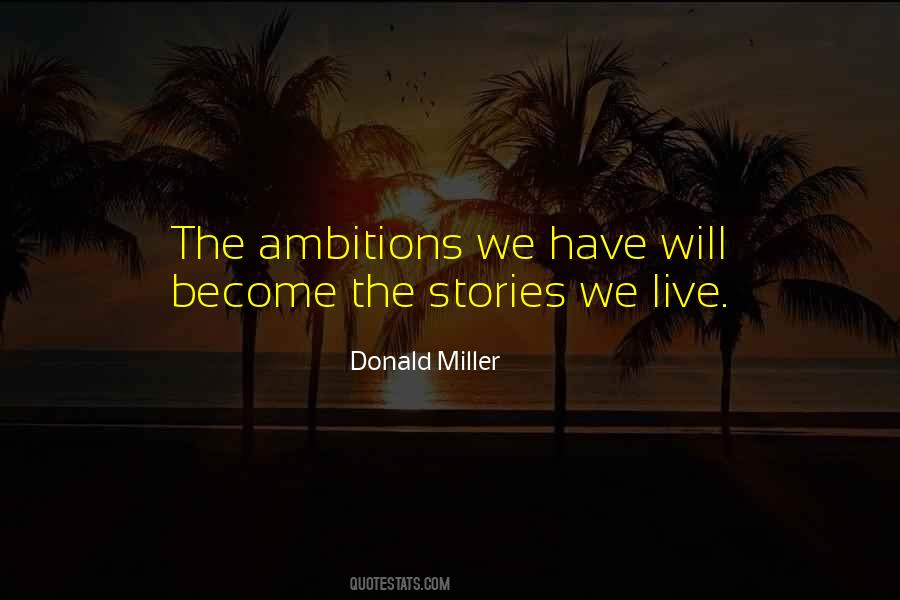 Donald Miller Quotes #412659