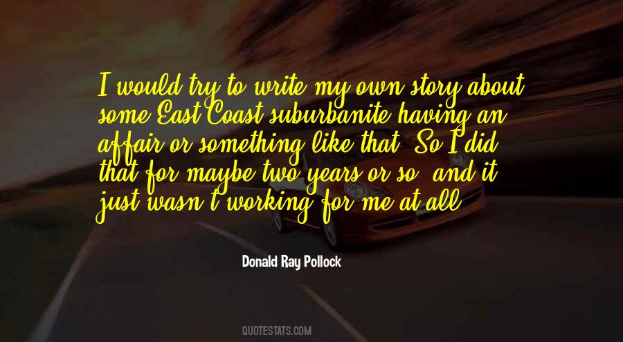 Donald Ray Pollock Quotes #201045