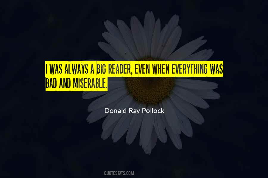 Donald Ray Pollock Quotes #820301