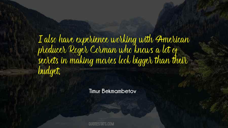 Quotes About Making Movies #1044267