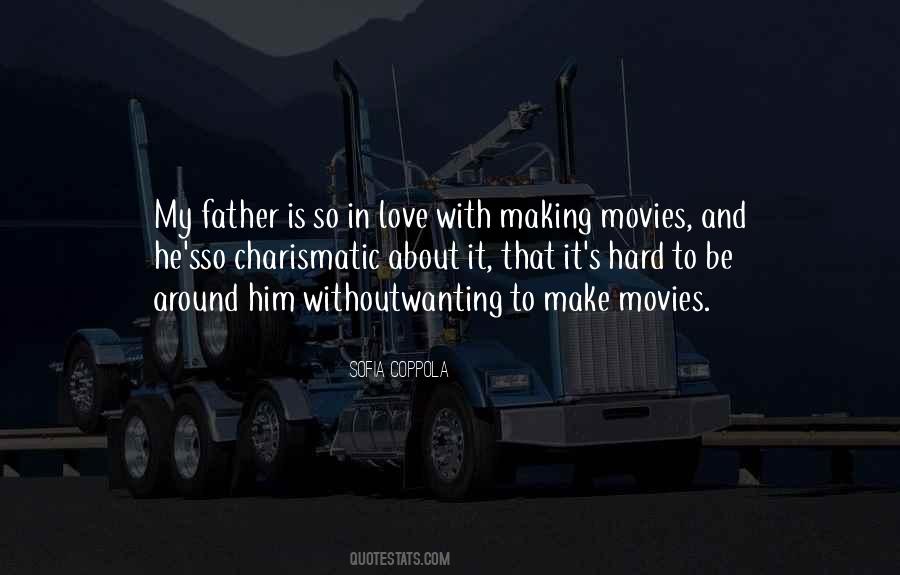 Quotes About Making Movies #1082364