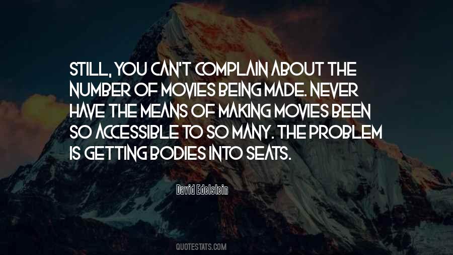 Quotes About Making Movies #1237582