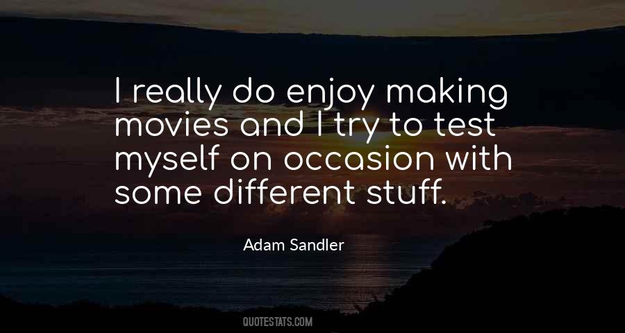 Quotes About Making Movies #1252280