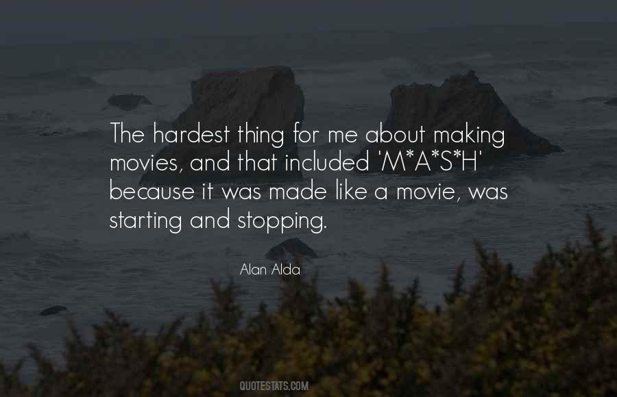 Quotes About Making Movies #1730890