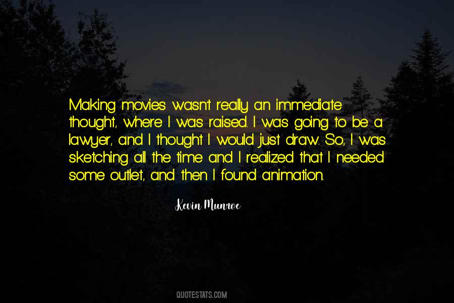 Quotes About Making Movies #1767191