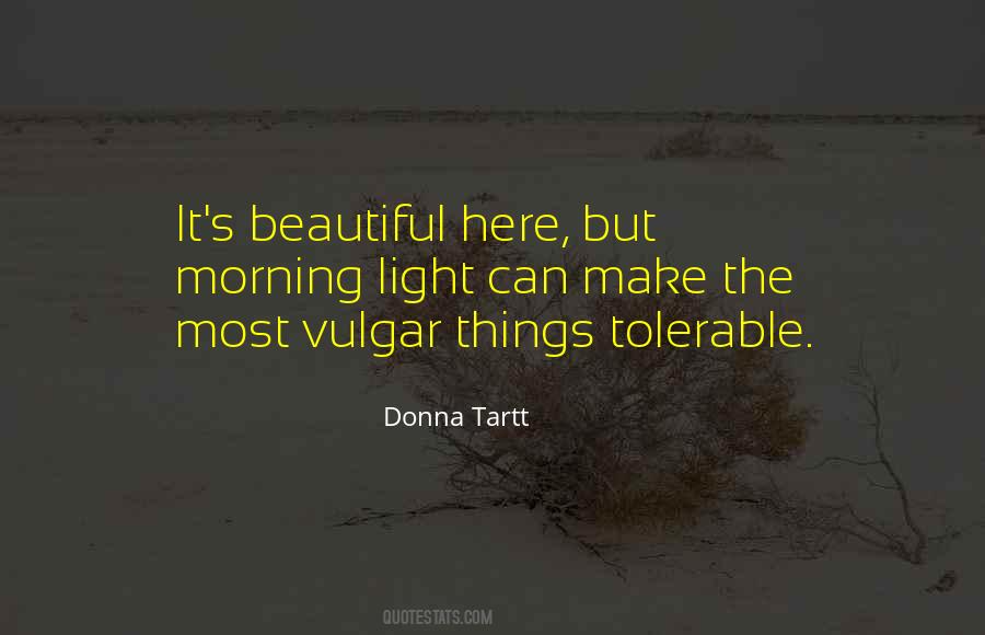 Donna Tartt Quotes #320346