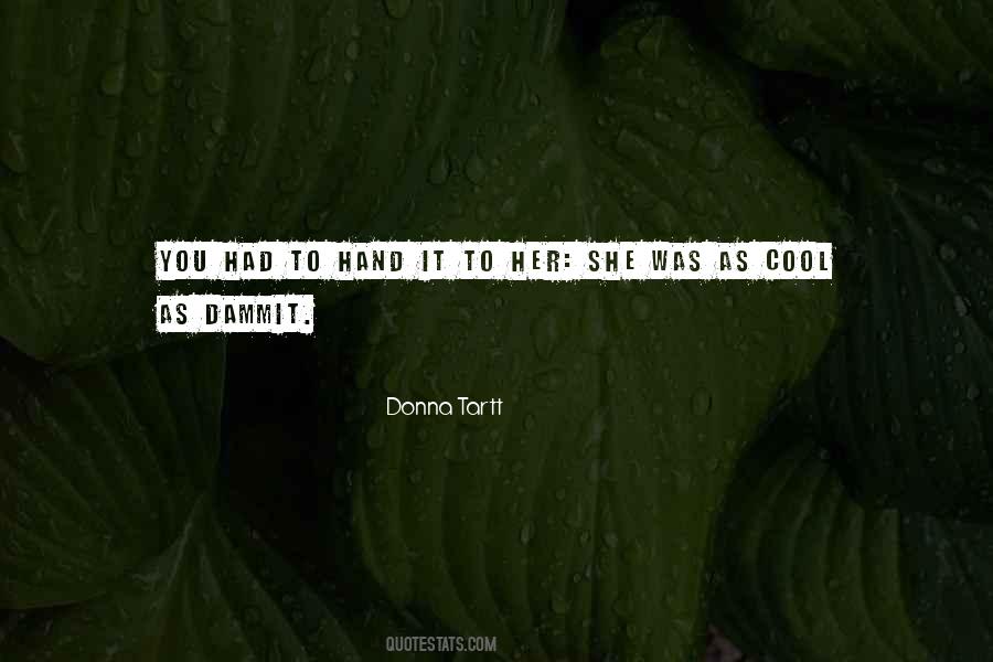 Donna Tartt Quotes #75697