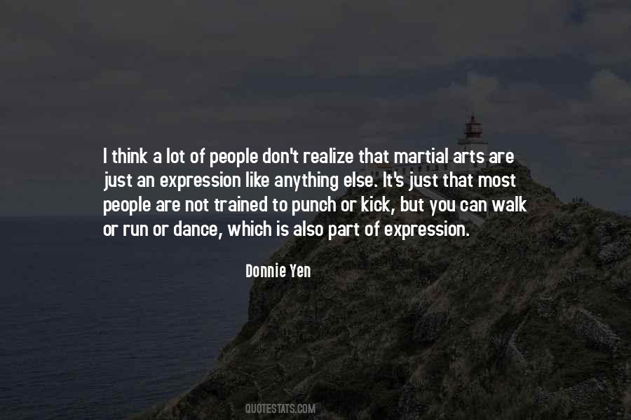 Donnie Yen Quotes #38312