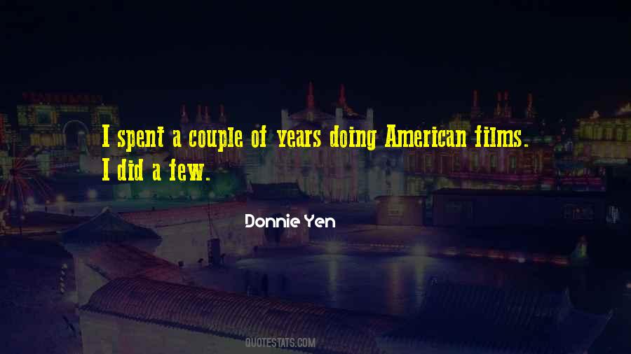 Donnie Yen Quotes #542637