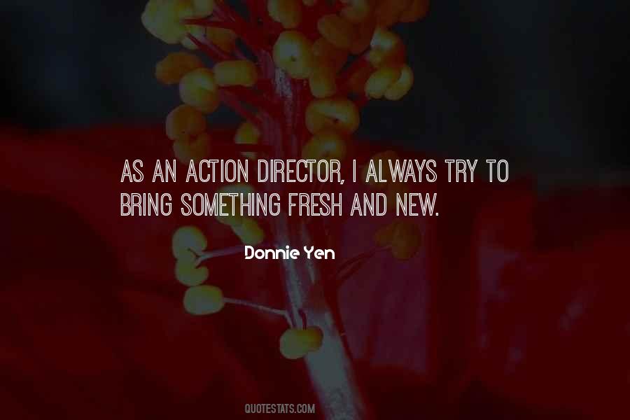 Donnie Yen Quotes #739156